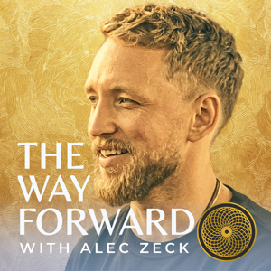 The Way Forward with Alec Zeck by The Way Forward