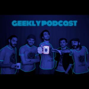 Geekly Podcast