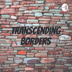 Transcending Borders