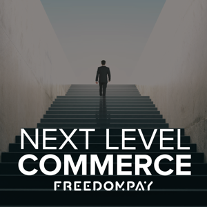 Next Level Commerce with FreedomPay