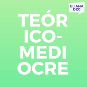 TEÓRICO-MEDIOCRE