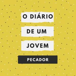 O Diário De Um Jovem Pecador