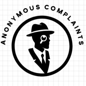 Anonymous Complaints