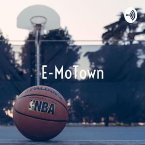 eMoTown: A Detroit Pistons Fan Podcast