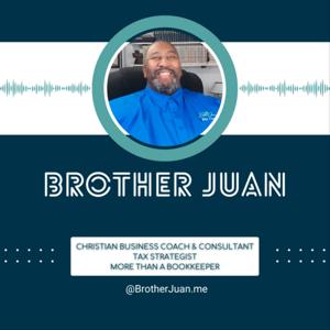 Bible & Business with Brother Juan