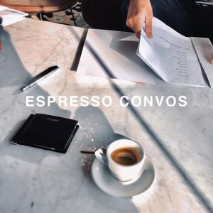 ESPRESSO CONVOS