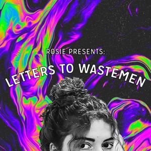 LETTERS TO WASTEMEN