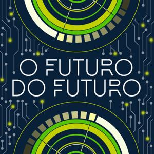 O Futuro do Futuro by Hugo Séneca