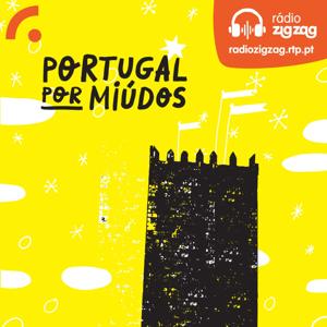 Portugal por Miúdos by Rádio Zig Zag - RTP