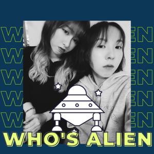 誰是艾莉安 Who's Alien