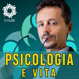Psicologia e Vita - PSYLIFE - dr. Roberto Ausilio by Roberto Ausilio