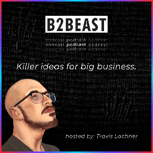 B2Beast: Killer Ideas for Big Business