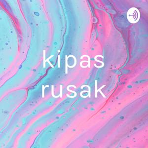 kipas rusak