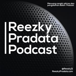 Reezky Pradata Podcast