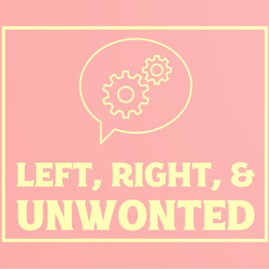 Left, Right, and Unwonted