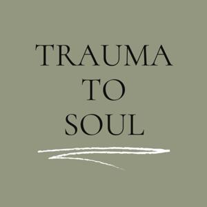 Trauma To Soul