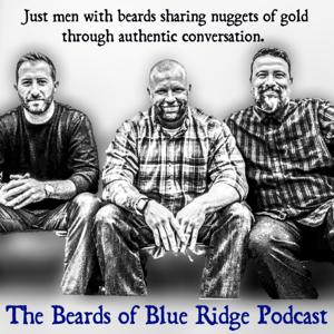 The Beards of Blue Ridge Podcast