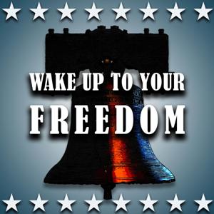Wake Up To Your Freedom