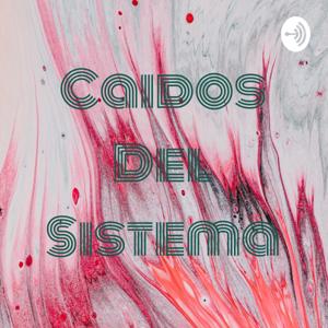 Caidos Del Sistema