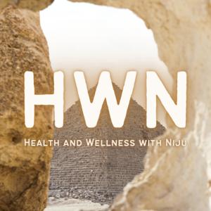 Health And Wellness with Niju