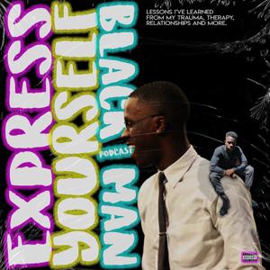 Express Yourself Black Man by Kizzle