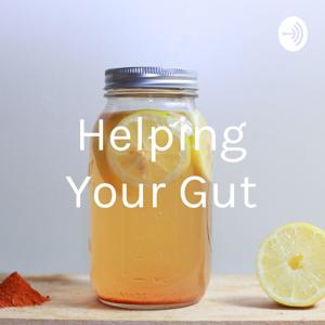 Helping Your Gut