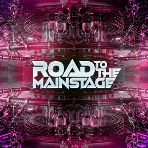 Road To The Mainstage by Feyo