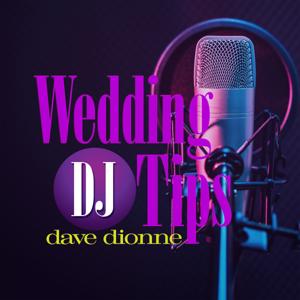 Wedding DJ Tips