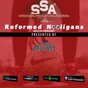 The Reformed Hooligans Presented by the SSAW Network