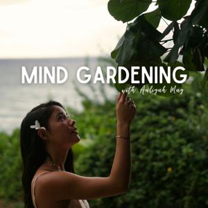 Mind Gardening