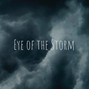 Eye of the Storm