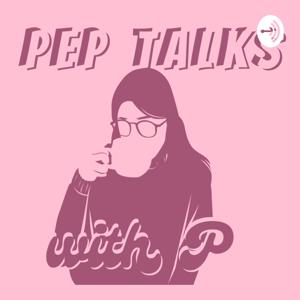 Pep Talks with P