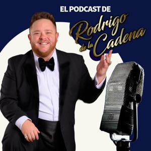 El Podcast de Rodrigo de la Cadena