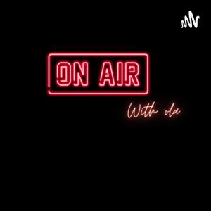 On Air With Ola