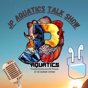 Jp Aquatics Talk Show