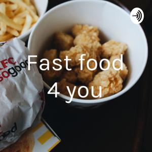 Fast food 4 you