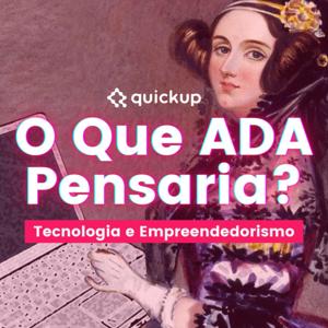 O Que ADA Pensaria?