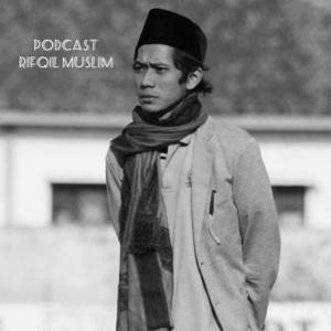 Podcast Rifqil Muslim