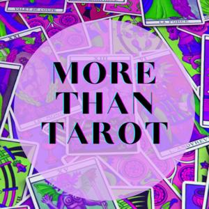 More Than Tarot