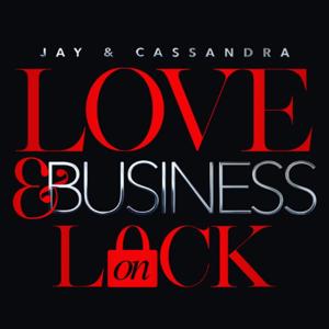 Love Business on Lock