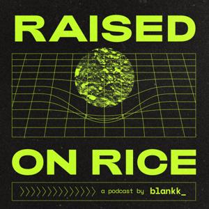 Raised on Rice