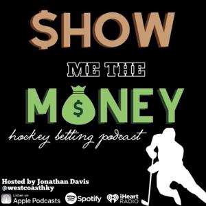 SHOW ME THE MONEY HOCKEY PODCAST