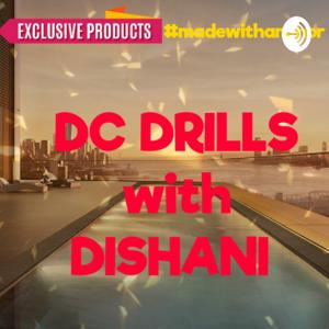 DC DRILLS With Dishani