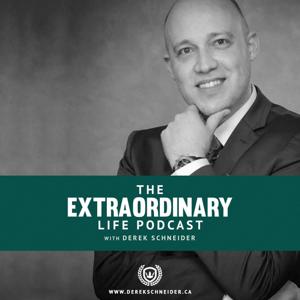 Extraordinary Life Podcasts