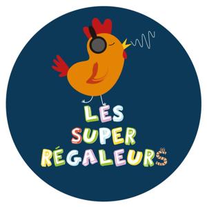 LES SUPER REGALEURS by LES SUPER REGALEURS