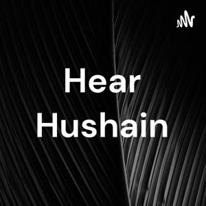 Hear Hushain