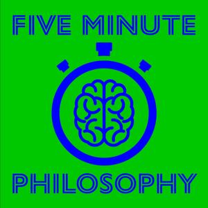 5 minute philosophy