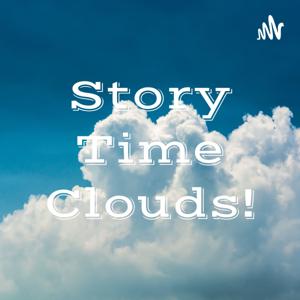 Story Time Clouds!