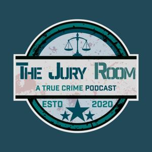 The Jury Room- A True Crime Podcast