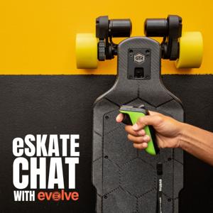eSkate Chat with Evolve